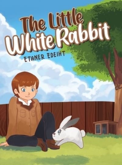 Cover for Etaner Edeiht · The Little White Rabbit (Buch) (2022)