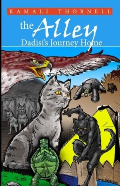 Cover for Kamali J Thornell · The Alley, Dadisi's Journey Home (Paperback Book) (2020)