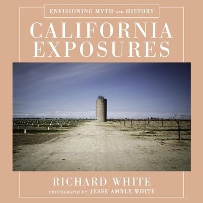 Cover for Richard White · California Exposures (CD) (2020)