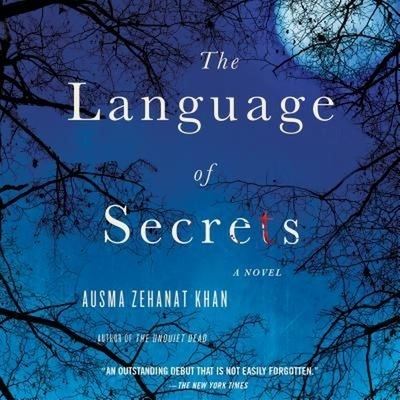 Cover for Ausma Zehanat Khan · The Language of Secrets Lib/E (CD) (2016)