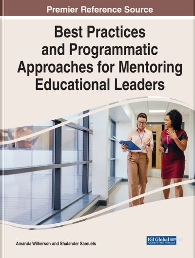 Cover for Amanda Wilkerson · Best Practices and Programmatic Approaches for Mentoring Educational Leaders (Book) (2023)
