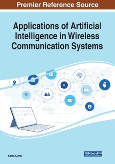 Cover for Karan Kumar · Applications of Artificial Intelligence in Wireless Communication Systems (Book) (2023)