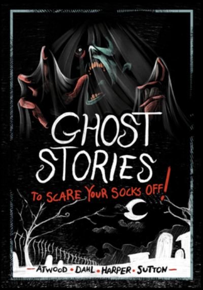 Cover for Michael Dahl · Ghost Stories to Scare Your Socks Off! (Buch) (2023)