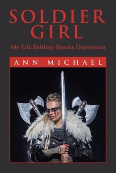 Cover for Ann Michael · Soldier Girl (Book) (2022)