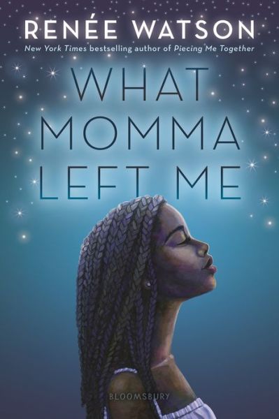 Cover for Renée Watson · What Momma Left Me (Paperback Book) (2019)