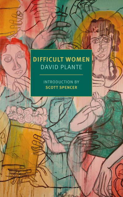 Cover for Plante, David, M. D. · Difficult Women (Paperback Book) [Main edition] (2017)