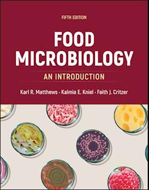 Cover for Matthews, Karl R. (Rutgers University, NJ) · Food Microbiology: An Introduction - ASM Books (Paperback Book) (2025)