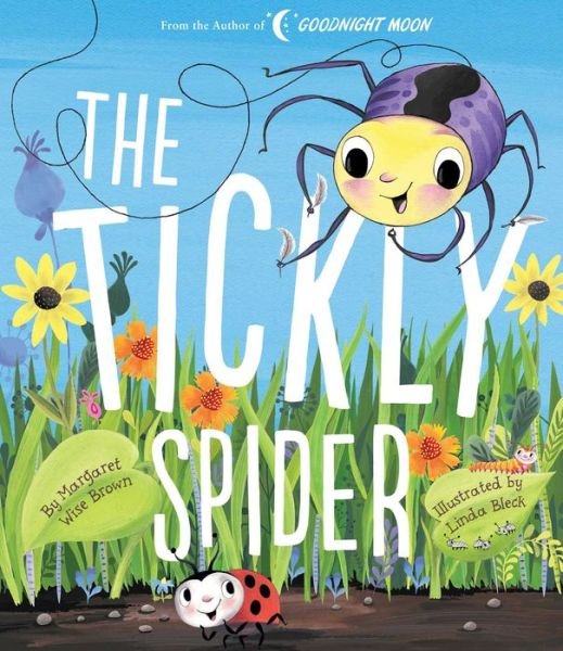 Cover for Margaret Wise Brown · Tickly Spider - Margaret Wise Brown Classics (Hardcover bog) (2019)