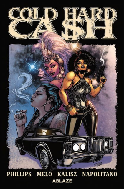 Cover for Gary Phillips · Cold Hard Cash Vol. 1: A Martha Chainey Escapade (Paperback Book) (2025)