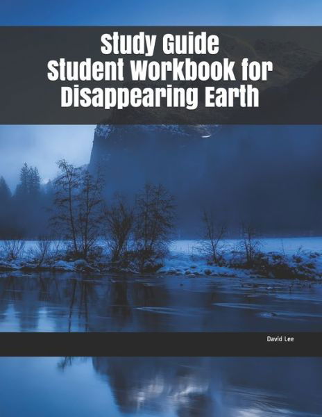 Cover for David Lee · Study Guide Student Workbook for Disappearing Earth (Paperback Book) (2019)