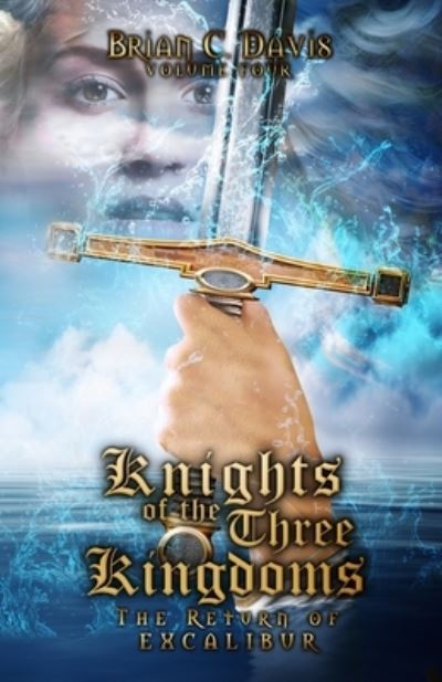 Knights of the three Kingdoms - Brian Davis - Bøger - Independently Published - 9781712712498 - 28. november 2019