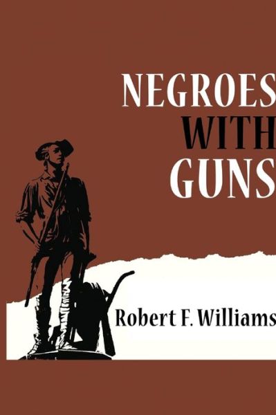 Cover for Robert F Williams · Negroes with Guns (Paperback Book) (2024)