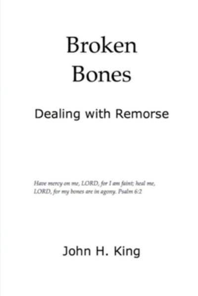 Cover for John King · Broken Bones (Paperback Bog) (2020)