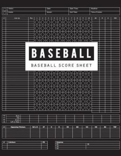 Baseball Score Sheet - Bg Publishing - Boeken - Createspace Independent Publishing Platf - 9781723404498 - 24 juli 2018