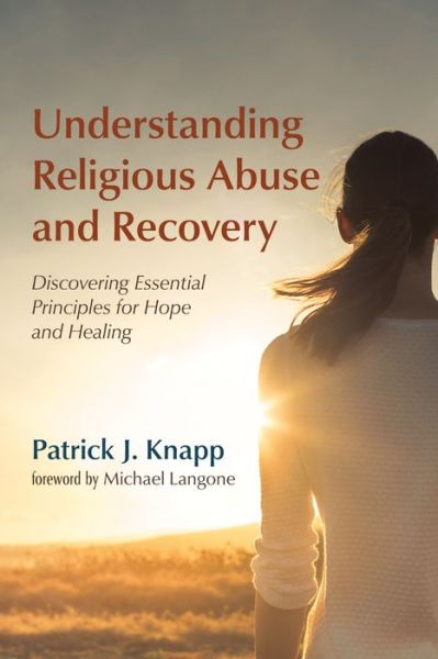 Cover for Patrick J Knapp · Understanding Religious Abuse and Recovery (Paperback Book) (2021)