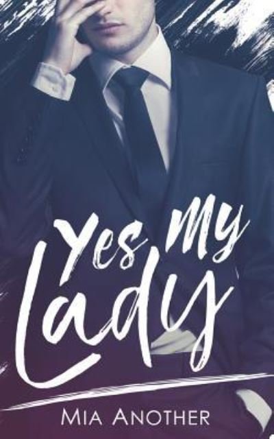 Cover for Mia Another · Yes My Lady (Paperback Bog) (2018)