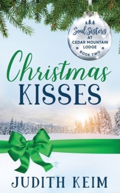 Christmas Kisses - Judith Keim - Other - Wild Quail Publishing - 9781732749498 - October 29, 2020