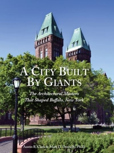 Cover for Austin R Clark · A City Built By Giants (Hardcover Book) (2020)