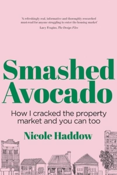 Cover for Nicole Haddow · Smashed Avocado (Bog) (2019)