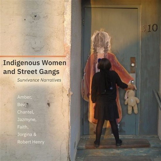 Cover for Amber · Indigenous Women and Street Gangs: Survivance Narratives (Pocketbok) (2021)