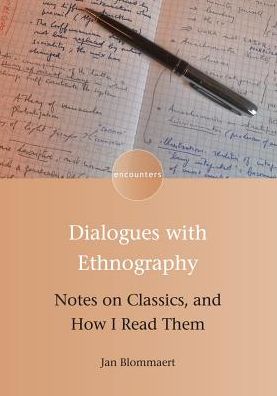 Cover for Jan Blommaert · Dialogues with Ethnography: Notes on Classics, and How I Read Them - Encounters (Paperback Book) (2018)