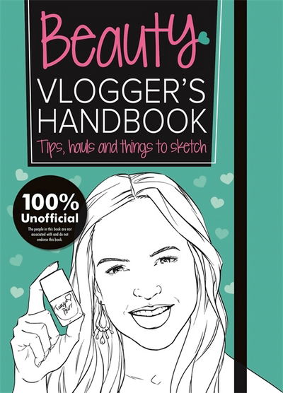 Cover for Frankie Jones · The Beauty Vlogger's Handbook: Vlogger's Handbooks - Vlogging (Paperback Book) (2016)