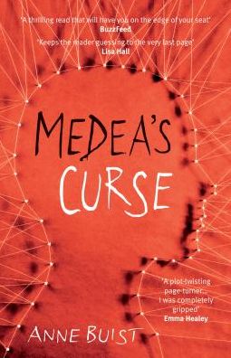 Cover for Anne Buist · Medea's Curse: A shocking psychological thriller with forensic psychiatrist Natalie King - Natalie King, Forensic Psychiatrist (Paperback Book) (2016)