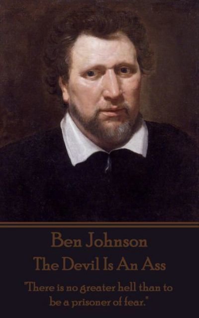 Cover for Ben Jonson · Ben Jonson - The Devil Is An Ass (Paperback Book) (2017)