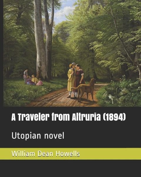 Cover for William Dean Howells · A Traveler from Altruria (1894) (Pocketbok) (2019)