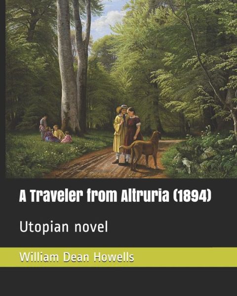 Cover for William Dean Howells · A Traveler from Altruria (1894) (Paperback Book) (2019)