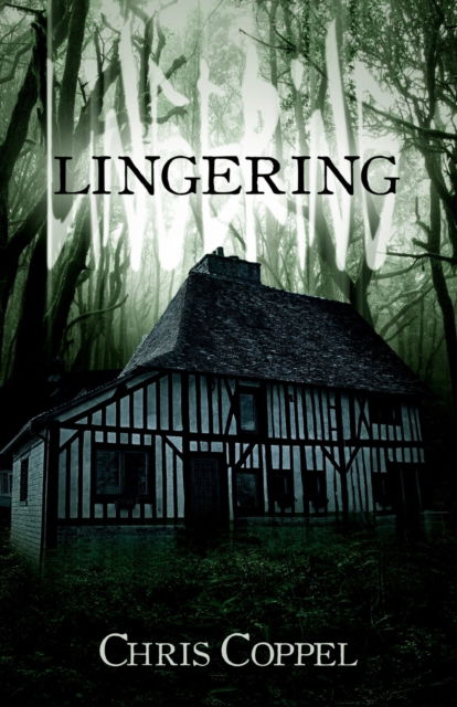 Cover for Chris Coppel · Lingering (Paperback Book) (2022)