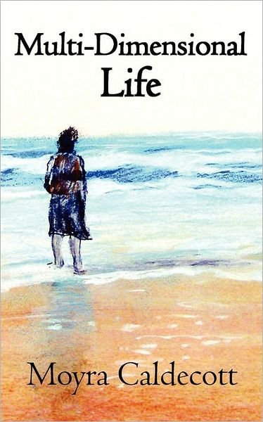 Cover for Moyra Caldecott · Multi-dimensional Life (Paperback Book) (2007)
