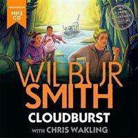 Cloudburst: A Jack Courtney Adventure - Jack Courtney Adventures - Wilbur Smith - Audio Book - Templar Publishing - 9781848129498 - March 30, 2020