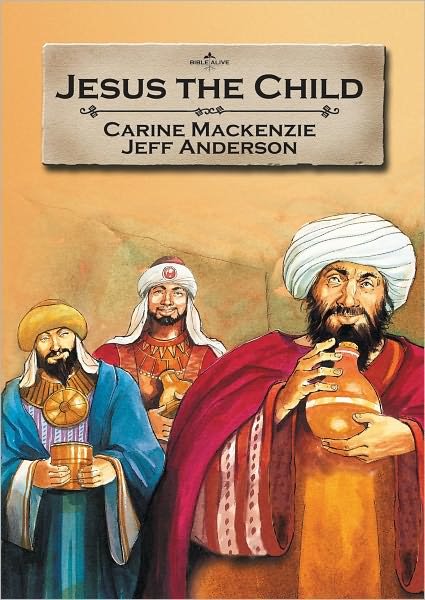 Cover for Carine MacKenzie · Jesus the Child - Bible Alive (Paperback Book) [Revised edition] (2013)