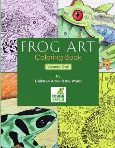 Frog Art Coloring Book Volume 1 - Susan E Newman - Books - My Fat Fox - 9781905747498 - August 9, 2016