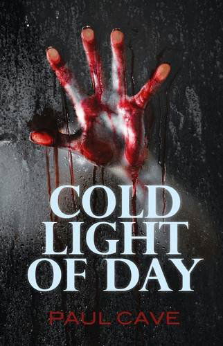 Cover for Paul Cave · Cold Light of Day (Taschenbuch) (2012)