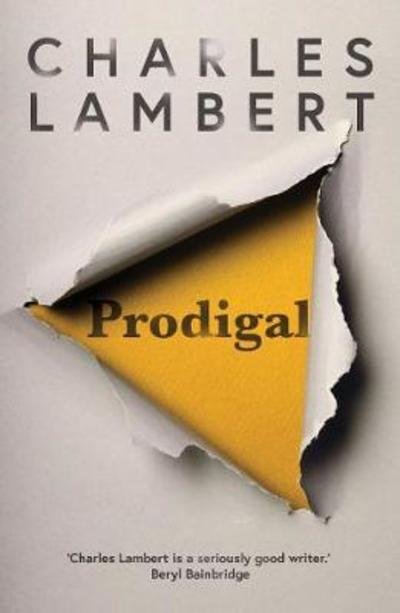 Cover for Charles Lambert · Prodigal: Shortlisted for the Polari Prize 2019 (Paperback Book) (2018)