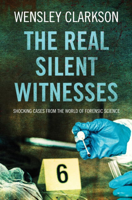 Cover for Wensley Clarkson · The Real Silent Witnesses (Paperback Book) (2021)