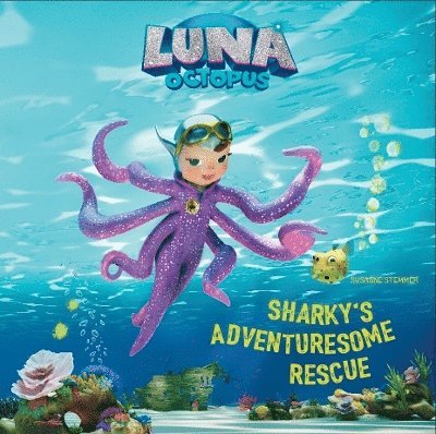 Cover for Susanne Stemmer · Luna Octopus Sharky's Adventuresome Rescue - Luna Octopus (Paperback Book) [New edition] (2025)