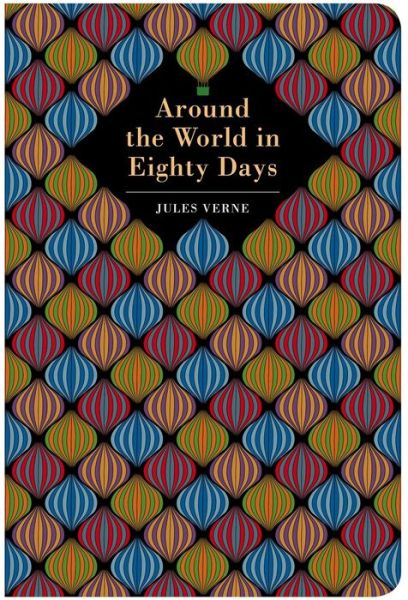 Around the World in 80 Days - Jules Verne - Books - Chiltern Publishing - 9781914602498 - August 6, 2024