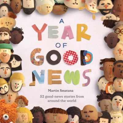 Cover for Martin Smatana · A Year of Good News (Hardcover Book) (2023)