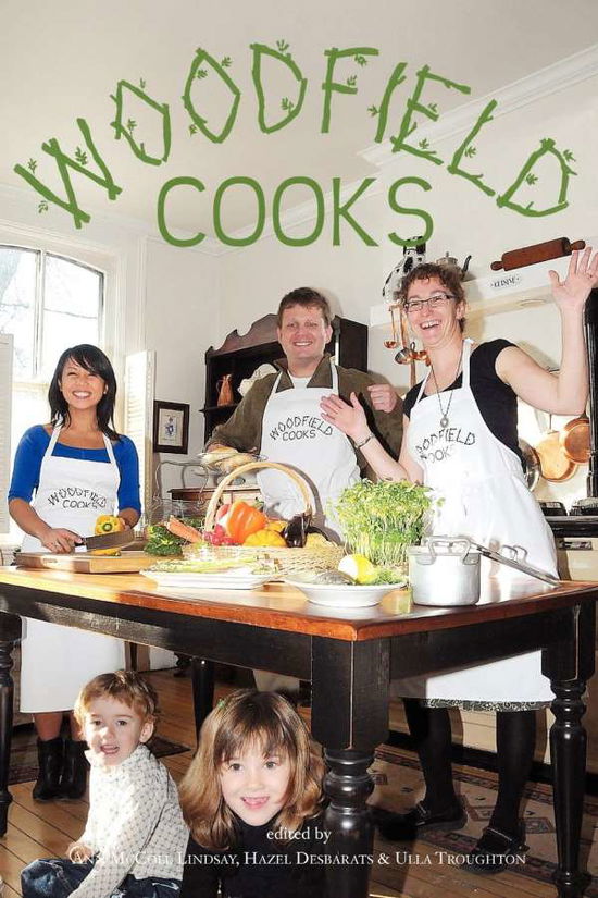 Cover for Ulla Troughton · Woodfield Cooks (Paperback Book) (2010)