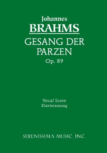 Geang Der Parzen, Op. 89 - Vocal Score - Eusebius Mandyczewski - Books - Serenissima Music, Inc. - 9781932419498 - March 15, 2007
