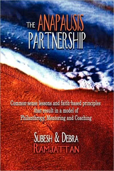 Cover for Debra Frost Ramjattan · The Anapausis Partnership (Paperback Book) (2010)