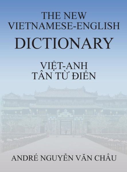 Cover for Andre Nguyen Van Chau · The New Vietnamese-English Dictionary (Hardcover Book) (2014)