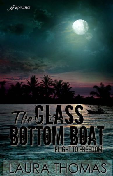 Cover for Laura Thomas · The Glass Bottom Boat (Pocketbok) (2019)