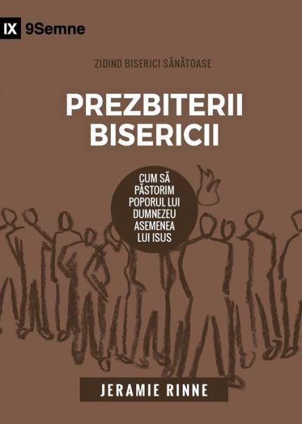 Cover for Jeramie Rinne · Prezbiterii Bisericii (Church Elders) (Romanian) (Pocketbok) (2019)