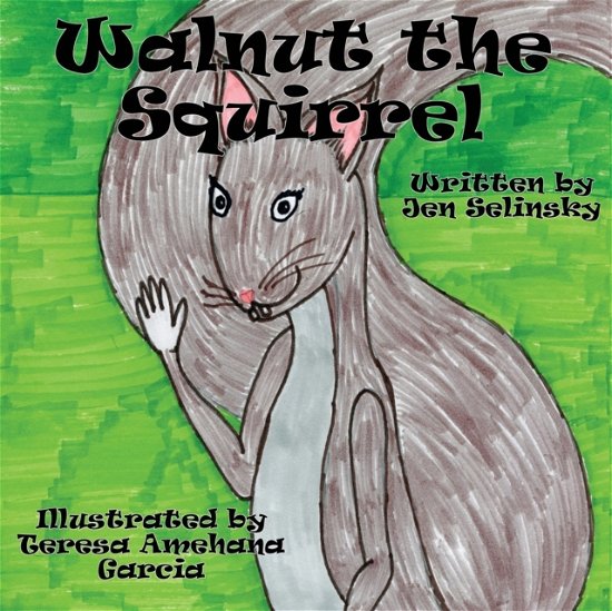 Cover for Jen Selinsky · Walnut the Squirrel (Paperback Book) (2020)