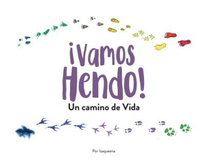 Cover for Isaqueena · !vamos Hendo! (Hardcover Book) (2022)