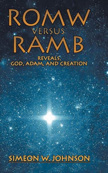 Cover for Simeon Johnson · ROMW VS.RAMB Reveals, God, Adam and Creation (Hardcover Book) (2021)